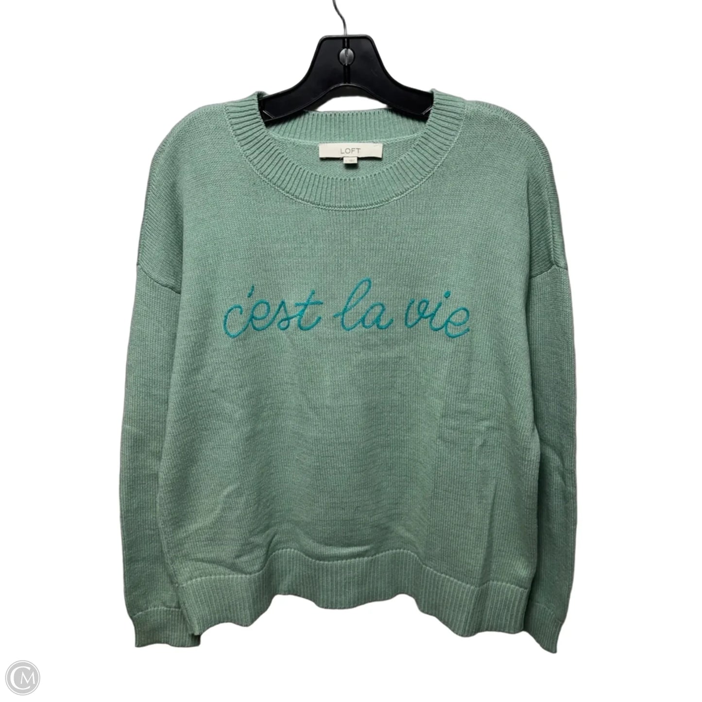 “C’est La Vie”Sweater By Loft In Green, Size: L